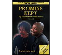 Promise Kept: My Friend Majek Fashek And I