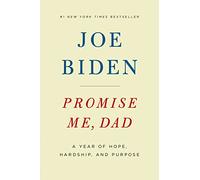Promise Me, Dad: A Year of Hope, Hardship, and Purpose