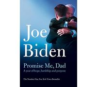 Promise Me, Dad: Joe Biden