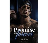 PROMISE ME FOREVER