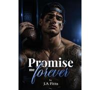 PROMISE ME FOREVER