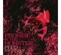 Promise & Monster - Feed The Fire