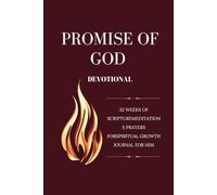 Promise of God Devotional: 52 Weeks of Scripture Meditations Prayers for Spiritual Growth Journal for Him