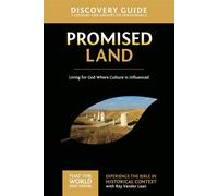 Promised Land Discovery Guide: 5 Lessons on Living for God Where Culture I...