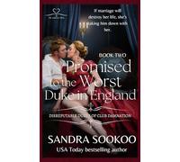Promised to the Worst Duke in England: a steamy dark Regency romance: 2