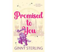 Promised to You: A Whimsical Fairy Godmother Romantic Comedy