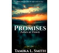 Promises: Ashes at Dawn