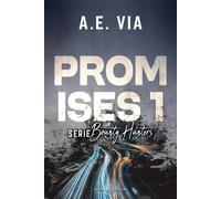 Promises. Ediz. italiana. Vol. 1 - Via A. E.