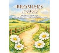 Promises of God: A Christian Bible Verse Coloring Book for Peace, Hope, and Strength