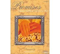 Promises: Wedding Classics for Flute (all C)