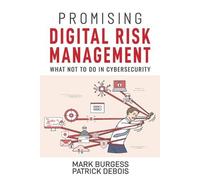 Patrick Debois Mark Burgess Promising Digital Risk Management (Tascabile)
