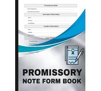 Promissory Note Form Book: 60 Easy-to-use templates for personal loans, business agreements, and legal financial contracts| 8.5 x 11 inches.