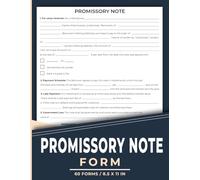 Promissory Note Form: For Lender and Borrower To State Loan Terms and Conditions | 120 Pages.