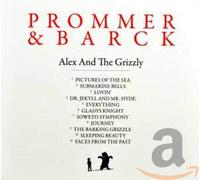 Prommer & Barck - Alex & The Grizzly