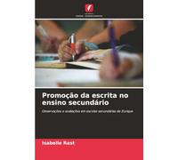 Promoção da escrita no ensino secundário: Observações e avaliações em escolas secundárias de Zurique