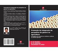 Promoção da integração da perspetiva de género na agricultura: Estratégias para capacitar as mulheres e melhorar os sistemas agrícolas