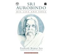 Promode Kumar Sen Sri Aurobindo (Tascabile)