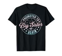 Promosso a Big Sister Again Est 2025 Finalmente Big Sis 2025 Maglietta