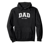 Promosso A Dad Est 2025 Papà per essere la prima volta Papà Padre Felpa con Cappuccio