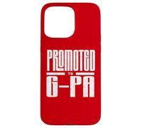 Promosso a G-Pa New Dad Annuncio per Baby Reveal Custodia per iPhone 15 Pro Max