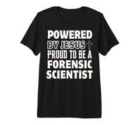Promosso da Gesù Orgoglioso di Essere Scienziato forense Christian Maglietta Premium