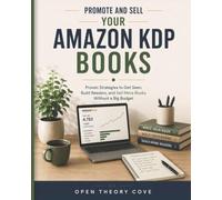 Promote and Sell Your Amazon KDP Books