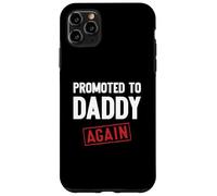 Promoted to Daddy Again Stamp Father's Day Baby Announcement Custodia per iPhone 11 Pro Max