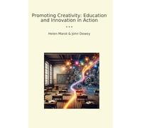 Promoting Creativity: Education and Innovation in Action