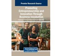 Promoting Entrepreneurship and Innovation Through Business Incubatio (Tascabile)