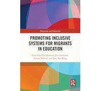 Promoting Inclusive Systems for Migrants in Education