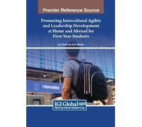 Promoting Intercultural Agility and Leadership Development at Home a (Tascabile)