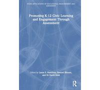 Promoting K-12 Civic Learning and Engagement Through Assessment