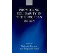 Promoting Solidarity in the European Union (Copertina rigida)