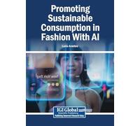 Promoting Sustainable Consumption in Fashion With AI
