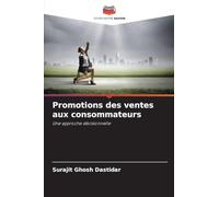 Promotions des ventes aux consommateurs: Une approche décisionnelle