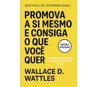 Promova A Si Mesmo E Consiga O Que Você Quer