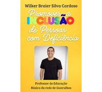 Promover a Inclusão de Pessoas Com Deficiência