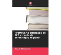 Promover a qualidade do EFP através da acreditação regional