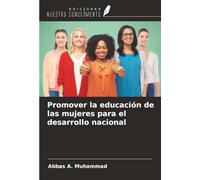 Promover la educación de las mujeres para el desarrollo nacional