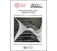 Promozione della salute e politiche sociali. Il contributo di M.A.D.I.T. alla ricerca intervento nel comune di Abano Terme