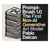 Prompt-brush 1.0: The First Non-ai Generative Art Model