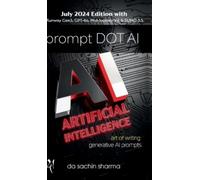 Prompt DOT AI(Artificial Intelligence) (Copertina rigida)