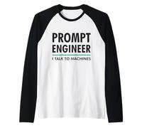 Prompt Engineer Parlo con Le Macchine AI/ML Geek & Nerd Design Maglia con Maniche Raglan