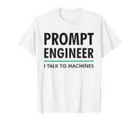 Prompt Engineer Parlo con Le Macchine AI/ML Geek & Nerd Design Maglietta