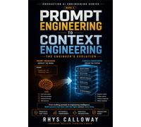 Prompt Engineering to Context Engineering: The Engineer's Evolution