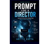 Prompt Like a Director: Mastering AI Video Creation in the Age of Native Audio and Autonomous Studios