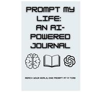 Prompt My Life: An AI-Powered Journal