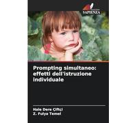 Prompting simultaneo: effetti dell'istruzione individuale