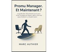 Promu Manager. Et Maintenant ?