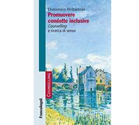 Promuovere condotte inclusive. Counselling e ricerca di senso